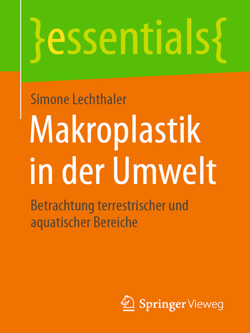 Title details for Makroplastik in der Umwelt by Simone Lechthaler - Available